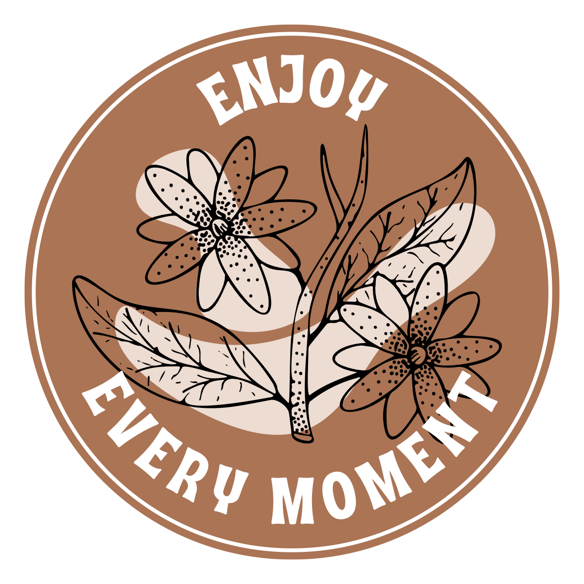 Enjoy every moment (Stickers )